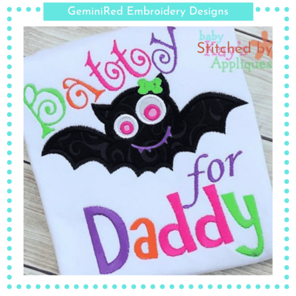 Batty for Daddy Girl  {Four Sizes}