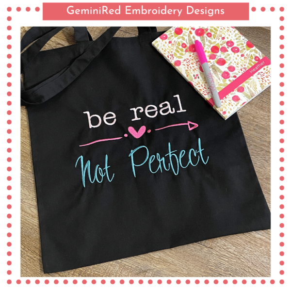 Be Real Not Perfect {Four Sizes} - Image 2