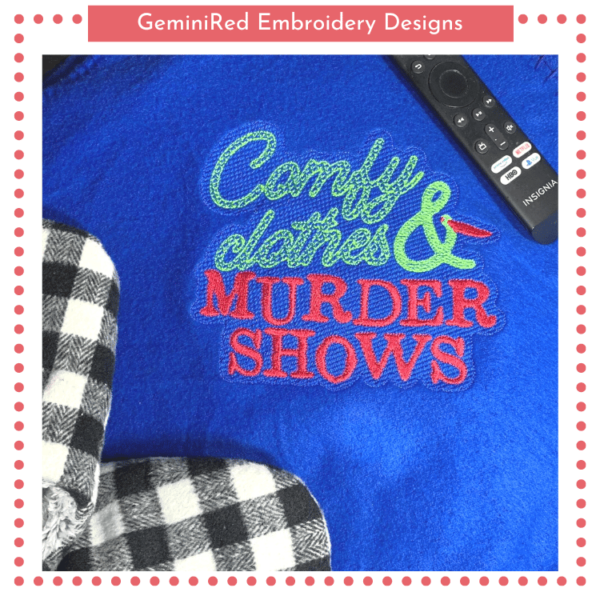 Comfy Clothes & Murder Shows {Six Sizes} - Image 3