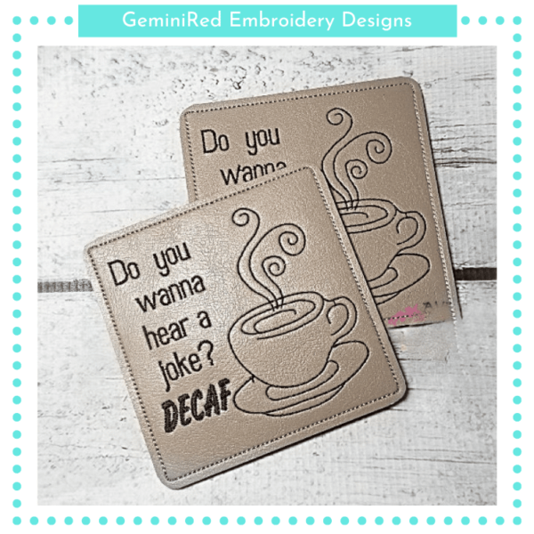Decaf Coaster {4x4}