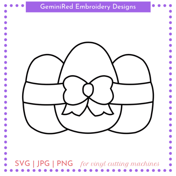 CUT FILE - Egg Trio with Bow Outline