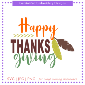 CUT FILE - Happy Thanksgiving with Feathers