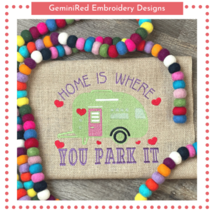 Home is Where You Park It Camper {Four Sizes}