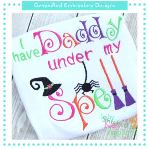 I Have Daddy Under My Spell {Four Sizes}