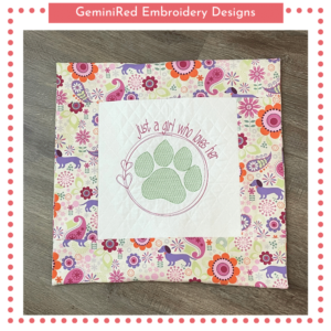 Just a Girl Who Loves Her Dog Motif {Five Sizes}
