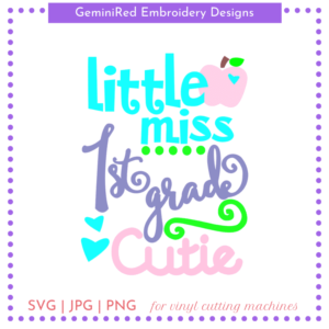 CUT FILE - 1st Grade Cutie
