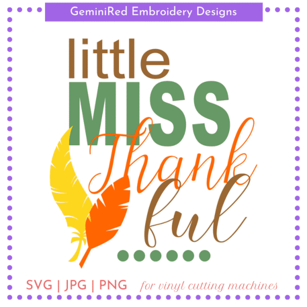 CUT FILE - Little Miss Thankful