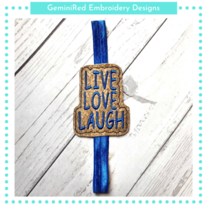 Live Love Laugh Bookband {4x4}