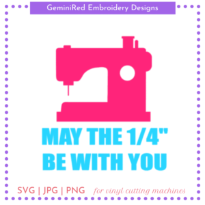 CUT FILE - May the 1/4" be with You