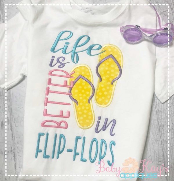 Life is Better in Flip-Flops {Three Sizes}