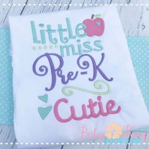 Little Miss Pre-K Cutie {Three Sizes}