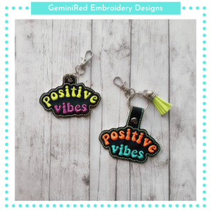 Positive Vibes Key Fob {Eyelet & Snap}