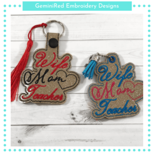 Wife Mom Teacher Key Fob {Two Sizes}
